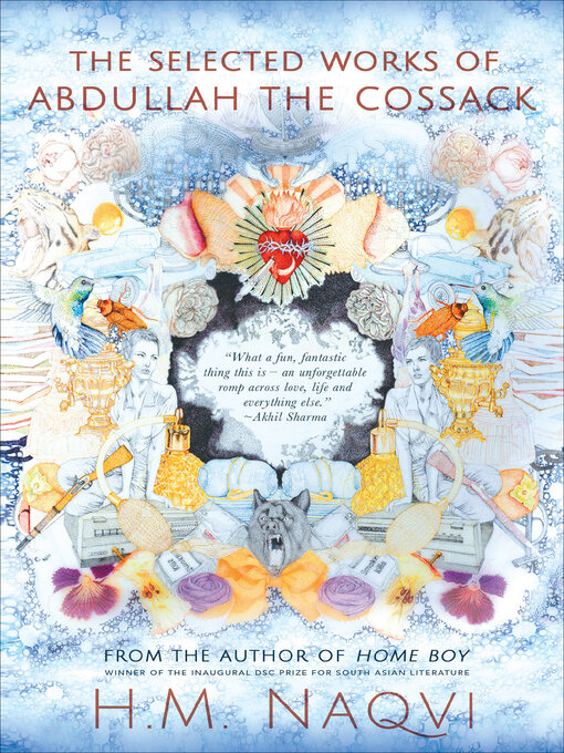Title details for The Selected Works of Abdullah the Cossack by H.M. Naqvi - Available